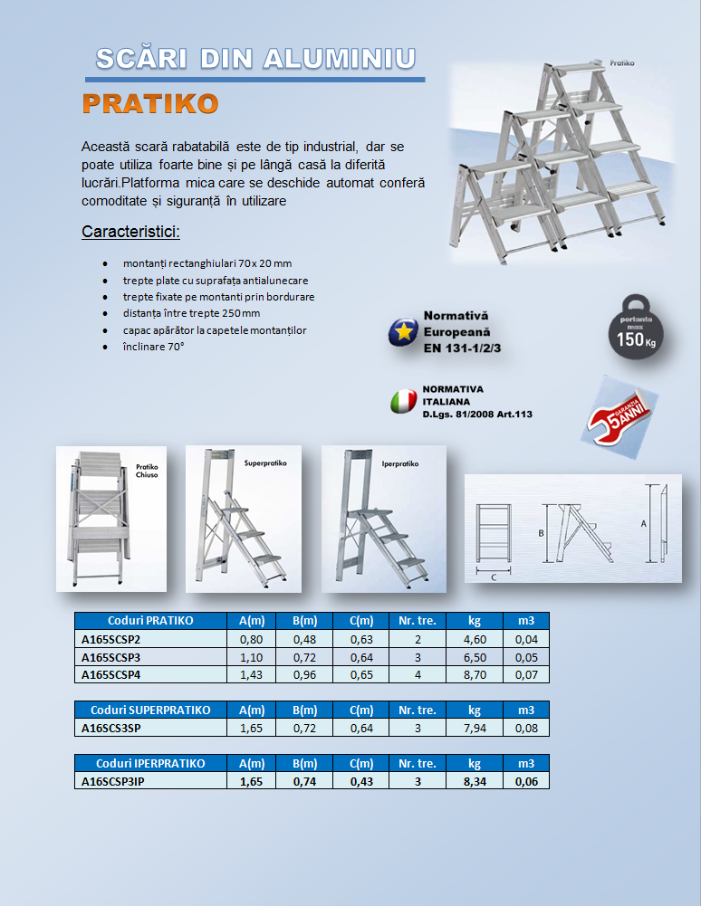 scara din aluminiu model PRATIKO